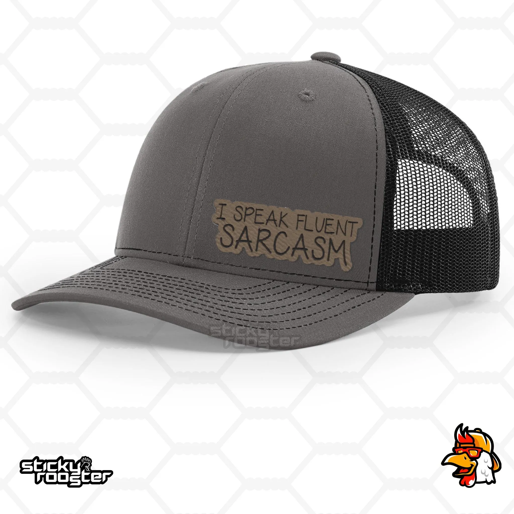 I Speak Fluent Sarcasm Leather Patch hat